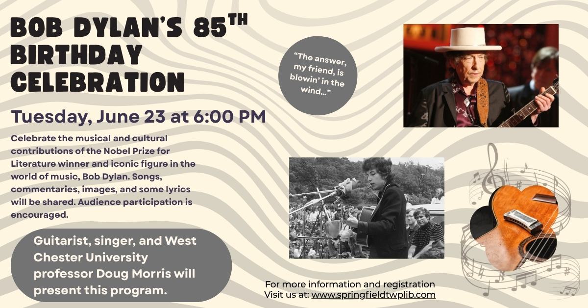 Live Music Bob Dylan Celebration on June 23 at 6 o-clock pm in Springfield PA Delco