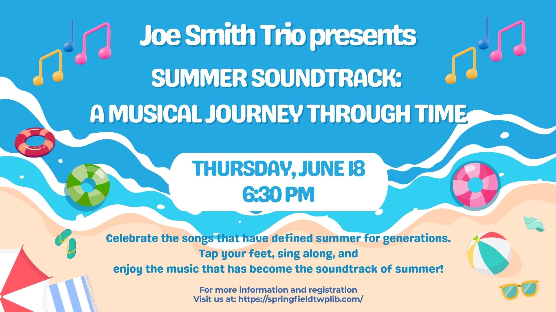 Joe Smith Trio live music on June 18th at 6:30pm at Springfield Township Library Delco