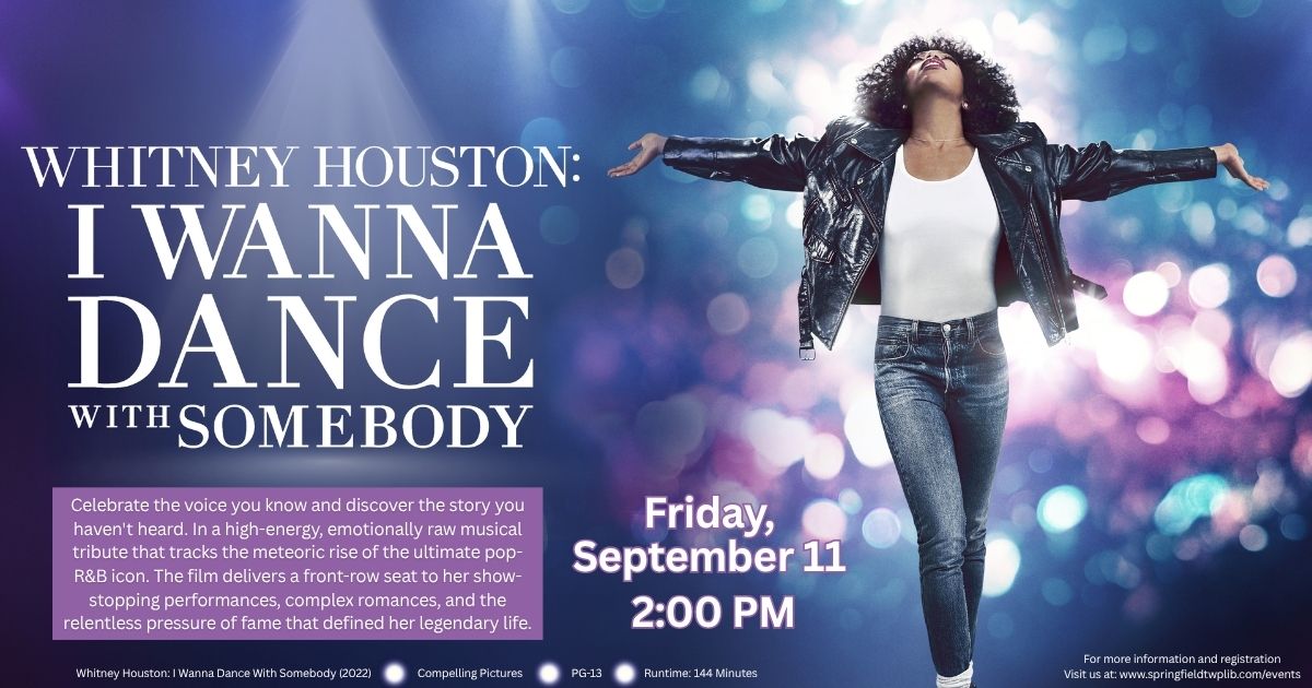 Friday Movie: I Wanna Dance with Somebody on September 11 at 2pm