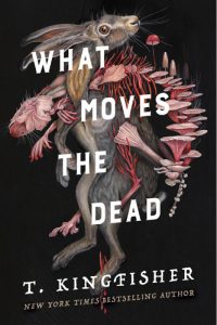 Book Cover: What Moves the Dead