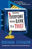 Book Cover: Everyone in this Bank is a Thief